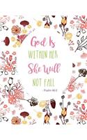 God Is Within Her, She Will Not Fall - Psalm 46