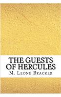 The Guests of Hercules