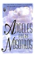 Ngeles Entre Nosotros