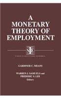 A Monetary Theory of Employment