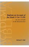Baptism on Account of the Dead (1 Cor 15
