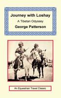 Journey with Loshay - A Tibetan Odyssey