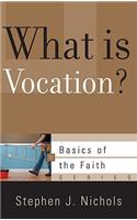 What Is Vocation?