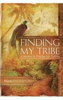 Finding My Tribe