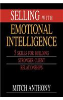 Selling with Emotional Intelligence