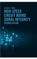 High-Speed Circuit Board Signal Integrity, Second Edition