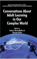 Conversations about Adult Learning in Our Complex World (Hc)