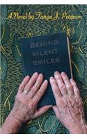 Behind Silent Smiles