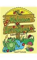 Welcome Springtime