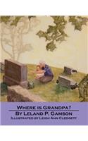 Where Is Grandpa?