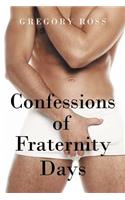 Confessions of Fraternity Days