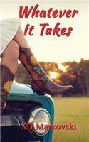 Whatever It Takes