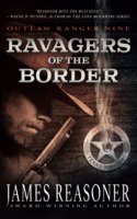 Ravagers of the Border