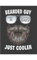 Bearded Guy Like A Normal Guy Just Cooler