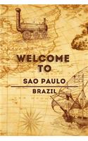 Welcome To Sao Paulo - Brazil