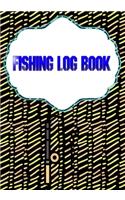 Fishing Fishing Logbook: Kids Fishing Log 110 Page Cover Matte Size 7 X 10 Inches - Log - Notes # Experiences Standard Print.