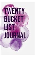 Twenty Bucket List Journal