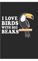 I Love Birds with big Beaks