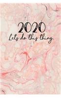2020 Lets Do This Thing