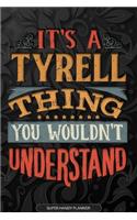 Its A Tyrell Thing You Wouldnt Understand