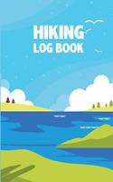 Hiking Log Book: Hiking Journal With Prompts To Write In, Weather, Difficulty, Description Trail Log Book, Hiker's Journal, Hiking Journal, Hiking Log Book, Hiking G