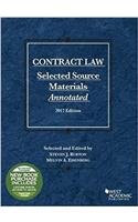 Contract Law, Selected Source Materials Annotated: 2017 Edition(Selected Statutes)