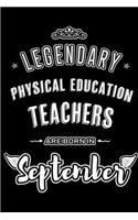 Legendary Physical Education Teachers are born in September