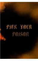 Pick Your Poison: Scary Journal Composition Blank Lined Diary Notepad 120 Pages Paperback