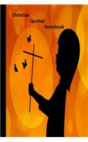 Christian Quotes Notebook: Inspirational Bible Verses and Motivational Religious Scriptures for Women / Girls / Christians with a Silhouette of a Child Holding a Cross with Th