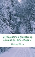 20 Traditional Christmas Carols For Oboe - Book 2