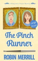 The Pinch Runner: A Wing and a Prayer Mystery