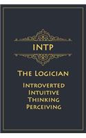 INTP - The Logician (Introverted, Intuitive, Thinking, Perceiving)