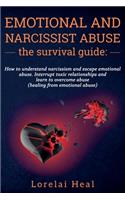 Emotional and Narcissist Abuse the Survival Guide