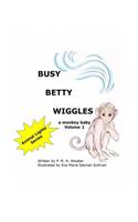 Busy Betty Wiggles