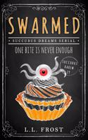 Swarmed: Succubus Dreams Serial(29 Succubus Harem)