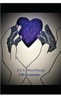 Life Lessons: It's a Heartthang!