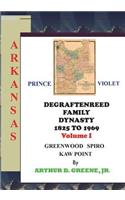 DeGraftenreed Family Dynasty 1825 to 1969 Greenwood to Spiro to Kaw Point