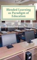 Blended Learning as Paradigm of Education: An Awareness Study in LIS at Selected Universities