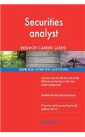 Securities analyst RED-HOT Career Guide; 2578 REAL Interview Questions