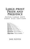 Large-print Pride and Prejudice: Super Large 24pt Font Size Edition