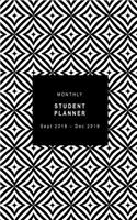 Monthly Student Planner: Sept 2018 - Dec 2019 (Sunday Start Week)