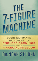 The 7-Figure Machine