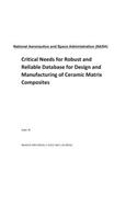 Critical Needs for Robust and Reliable Database for Design and Manufacturing of Ceramic Matrix Composites