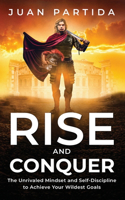 Rise and Conquer