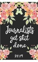 Journalists Get Shit Done 2019