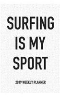 Surfing Is My Sport