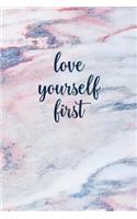 Love Yourself First