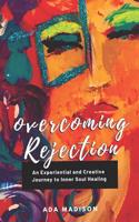 Overcoming Rejection