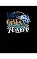Hook, Line and Stinker