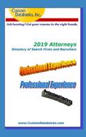 2019 Attorneys Directory of Search Firms and Recruiters: Job Hunting? Get Your Resume in the Right Hands